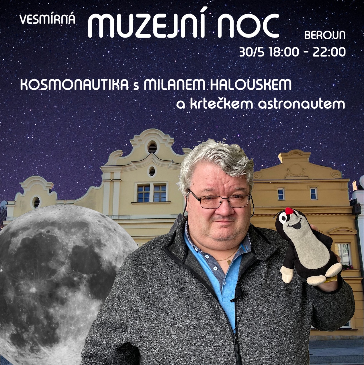 Na Muzejní noci v Berouně bude i Milan Halousek s krtečkem astronautem