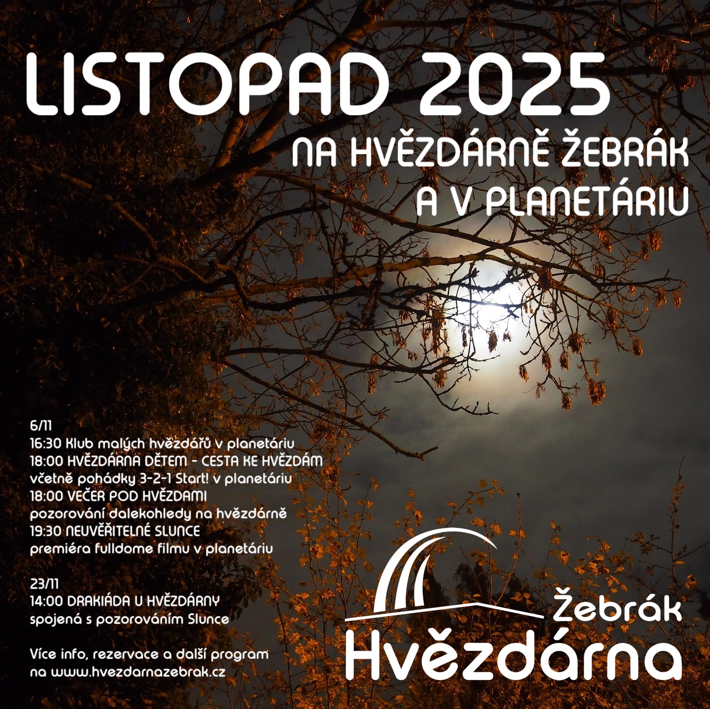 Listopad na Hvězdárně Žebrák s draky a Sluncem