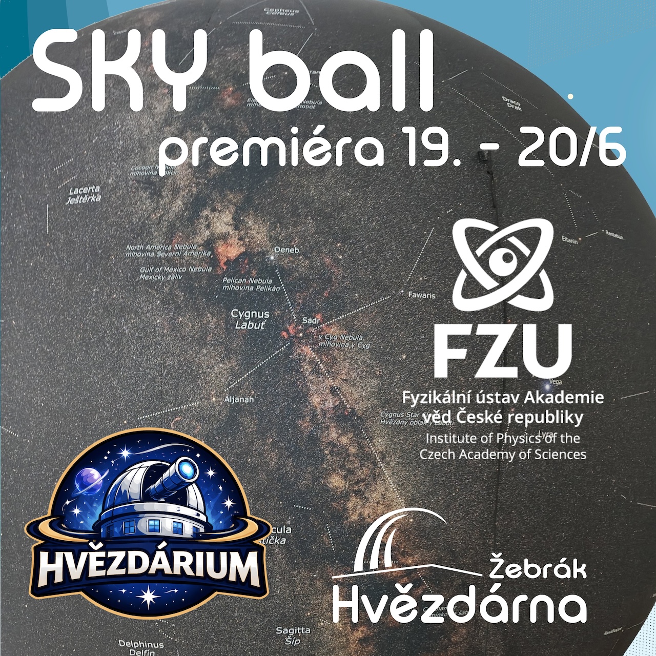 Premiéra na Hvězdárně Žebrák - SKYball!!!