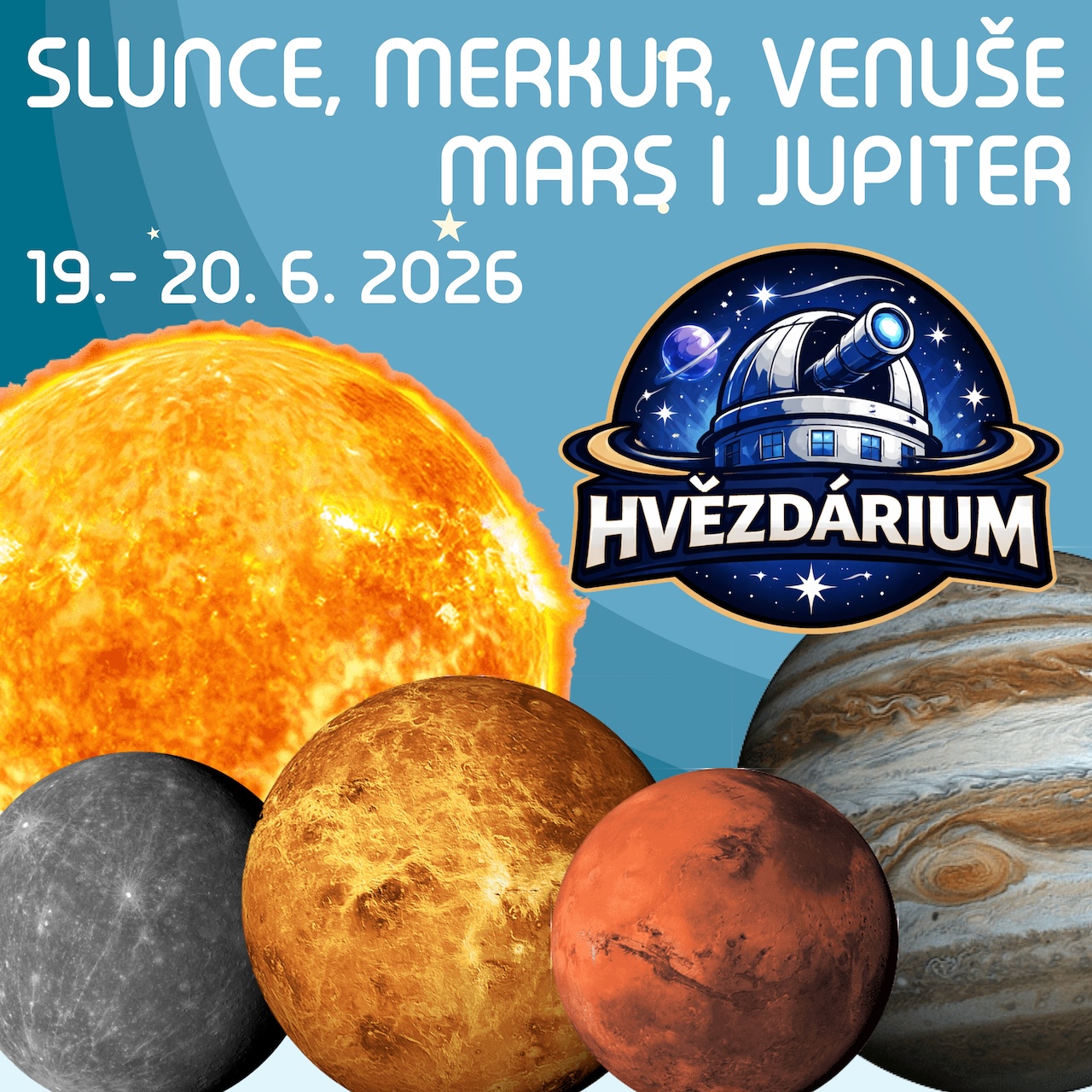Hvězdárium 2026 nabídne také modely Slunce a planet Merkur, Venuše, Mars a Jupiter