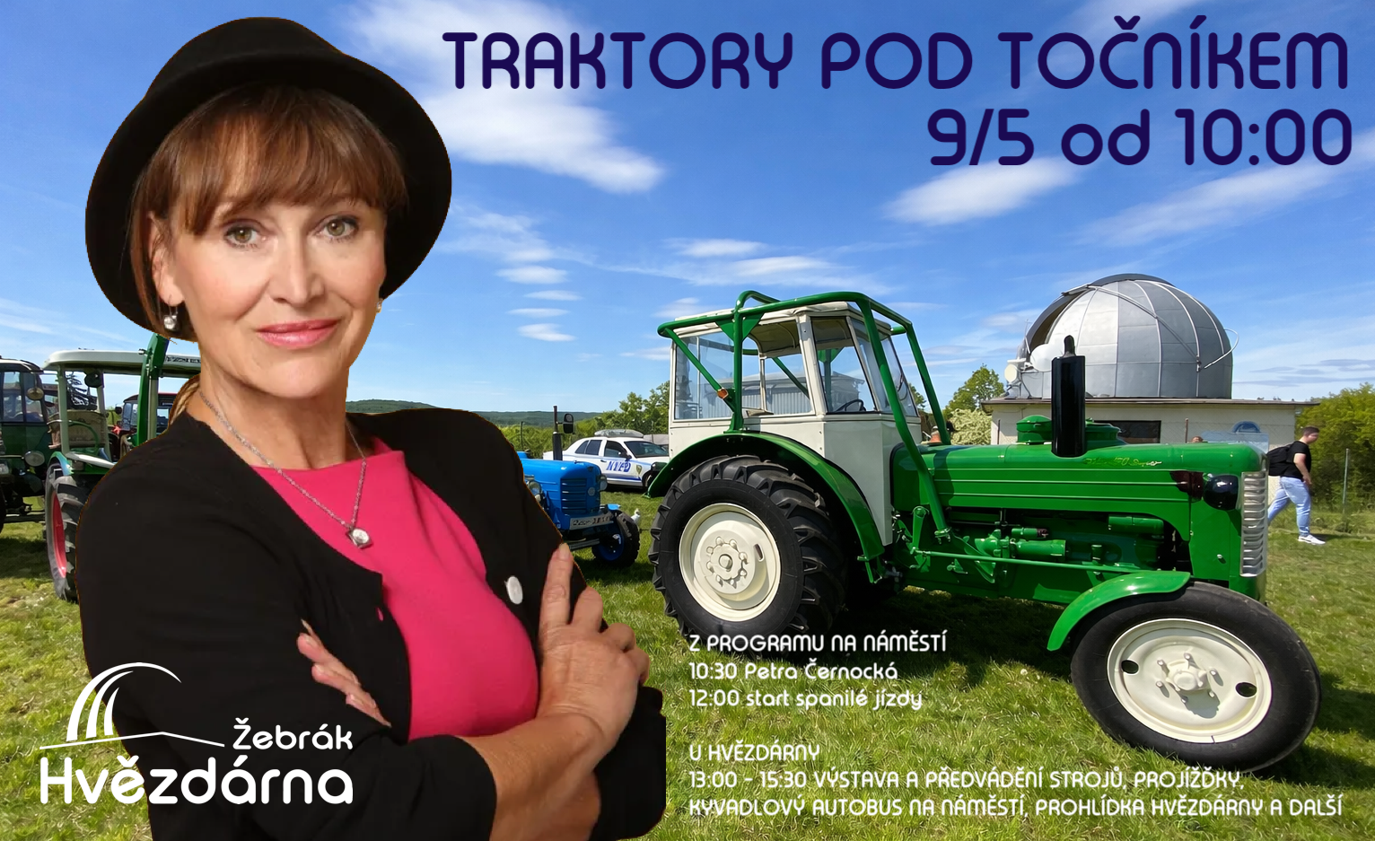Na traktory a Petru Černockou 9. května do města Žebrák