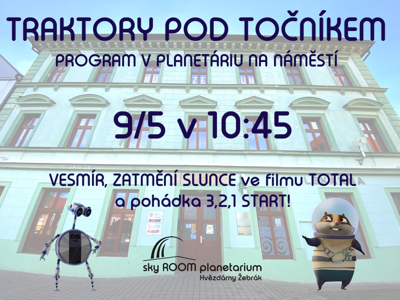 Traktory pod Točníkem - program v planetáriu