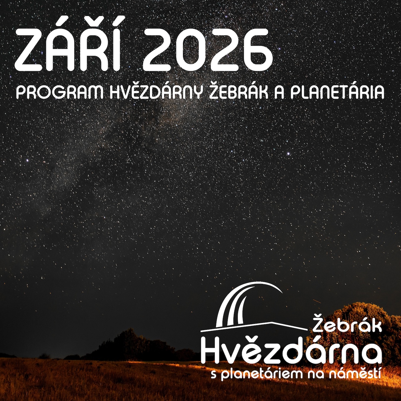 Program Hvězdárny Žebrák a planetária v září 2026