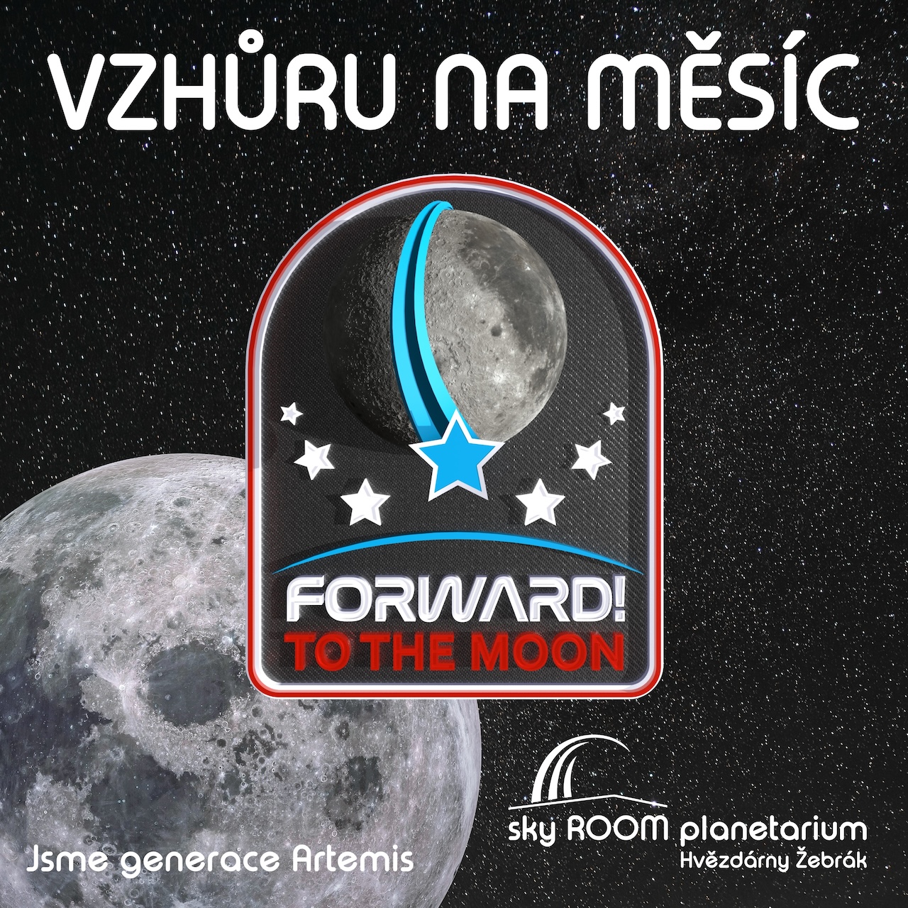 Vzhůru na Měsíc! Nový pořad v planetáriu Hvězdárny Žebrák na náměstí