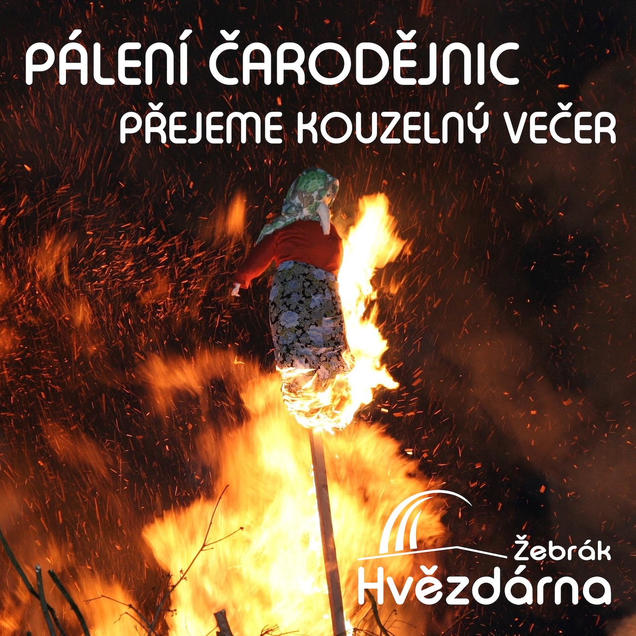 Užijte si pálení čarodějnic